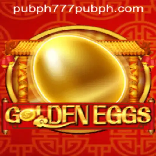 GoldenEggs: A New Phenomenon at 777 Pub PH