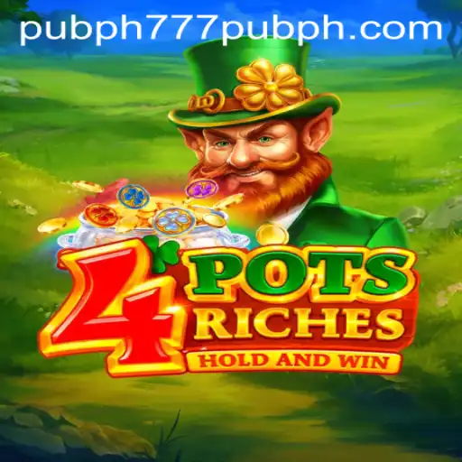 Unveiling 4potsriches: A New Era in 777 Pub PH Gaming